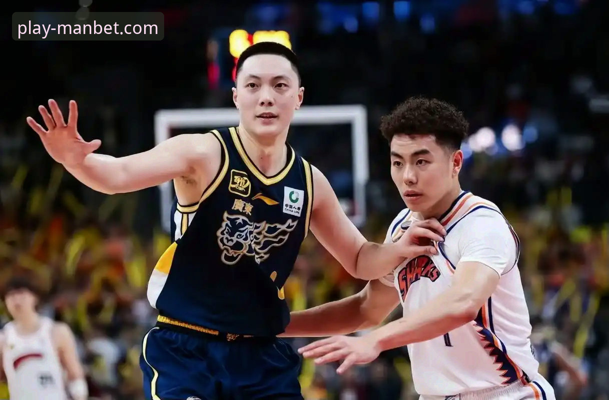 一场CBA焦点对决的深度剖析与平台体验