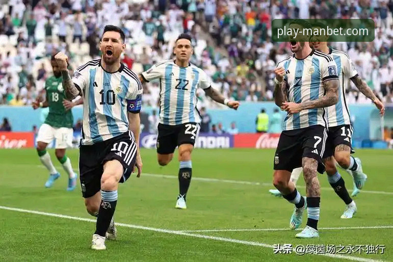 manbet手机版官网电脑版 揭秘阿根廷世界杯征程背后的战术隐忧与数据真相